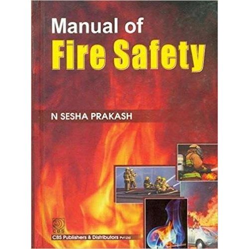 Manual of Fire Safety By Prekash Sesha