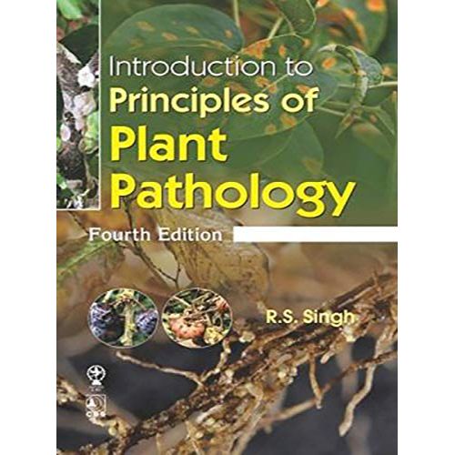 Introduction to Principles of Plant Pathology 4Ed (PB 2019) By Singh R. S.