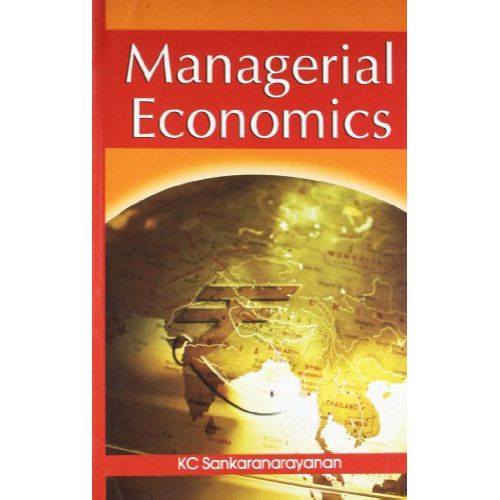 Managerial Economics By K.C. Sankaranarayanan