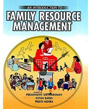 An Introduction to Family Resource Management (PB 2019) By Seetharaman P.