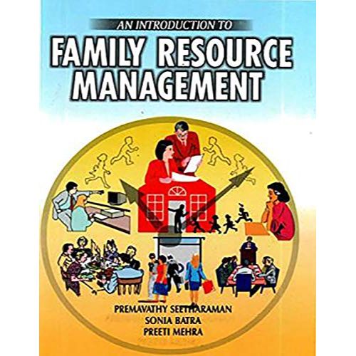 An Introduction to Family Resource Management (PB 2019) By Seetharaman P.