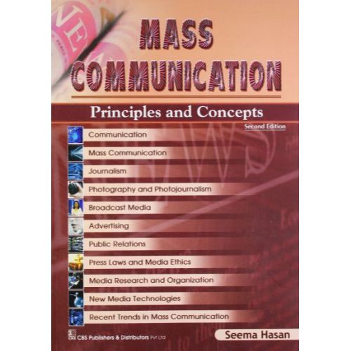 MASS COMMUNICATION PRINCIPLES AND CONCEPTS 2ED (PB 2019) By HASAN S.