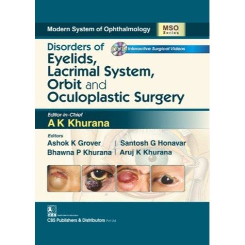 DISORDERS OF EYELIDS LACRIMAL SYSTEM ORBIT AND OCULOPLASTIC SURGERY INCLUDED DVD (MSO SERIES) (HB 2017) (Modern System of Ophthalmology (MSO) Series) By KHURANA A. K
