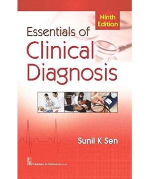 ESSENTIALS OF CLINICAL DIAGNOSIS 9ED (PB 2019) By SEN S.K.