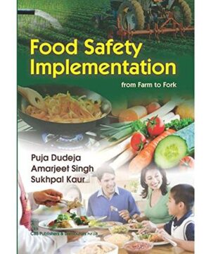 FOOD SAFETY IMPLEMENTATION FROM FARM TO FORK(PB 2016) By DUDEJA P.