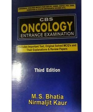 CBS ONCOLOGY ENTRANCE EXAMINATION 3ED (PB 2019) By BHATIA M.S