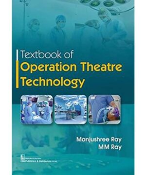 TEXTBOOK OF OPERATION THEATRE TECHNOLOGY (PB 2020) By MANJUSHREE RAY