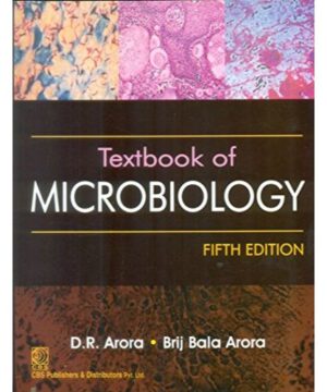 TEXTBOOK OF MICROBIOLOGY 5ED (PB 2017) By ARORA D.R.