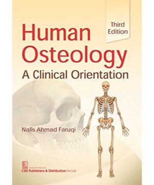 Human Osteology A Clinical Orientation 3Ed (Pb 2020) By FARUQI N.A.