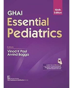 GHAI ESSENTIAL PEDIATRICS 9ED (HB 2019) By PAUL V K