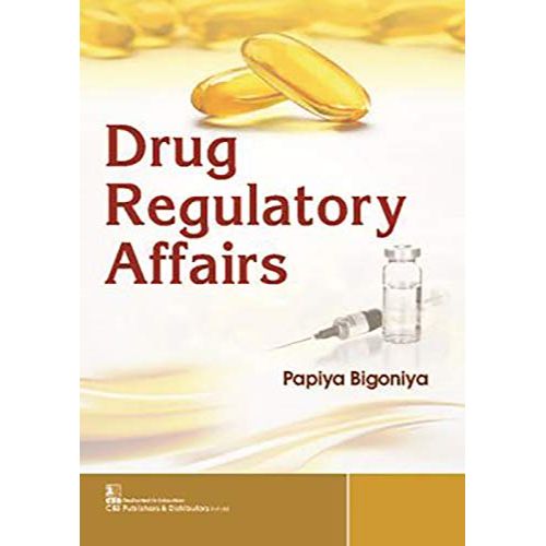 DRUG REGULATORY AFFAIRS (PB 2020) By PAPIYA BIGONIYA