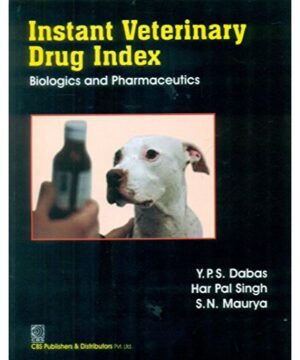 Instant Veterinary Drug Index Biologics and Pharmaceutics (PB 2019) By Dabas Y. P. S.