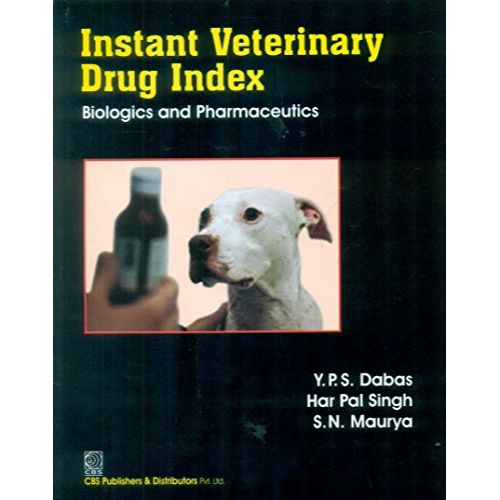 Instant Veterinary Drug Index Biologics and Pharmaceutics (PB 2019) By Dabas Y. P. S.