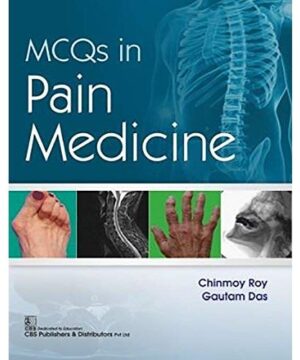 MCQS IN PAIN MEDICINE (PB 2019) By ROY C