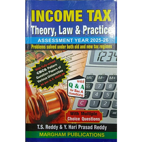 Income Tax Theory, Law Practice 2025-26 By T.S. Reddy, Y. Hariprasad Reddy