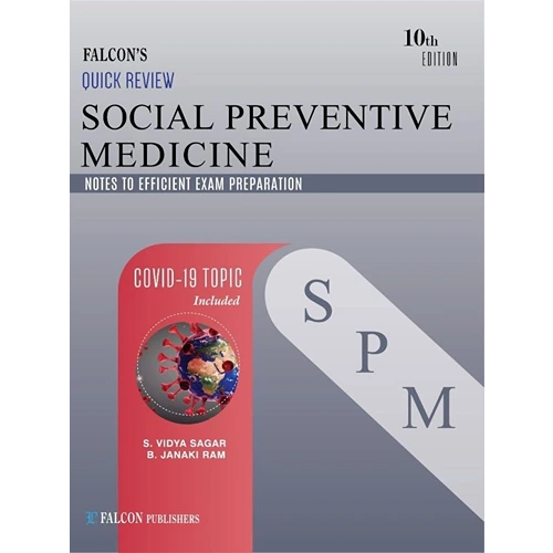 Falcon's Quick Review - Social Preventive Medicine by S. VIDYA SAGAR, 10th Edition (2023)