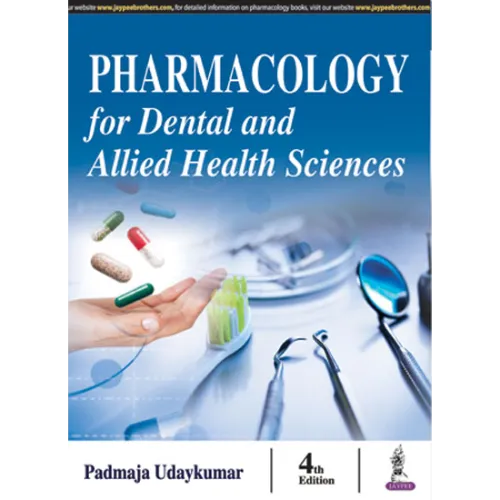 Pharmacology for Dental and Allied Health Sciences By Udaykumar Padmaja