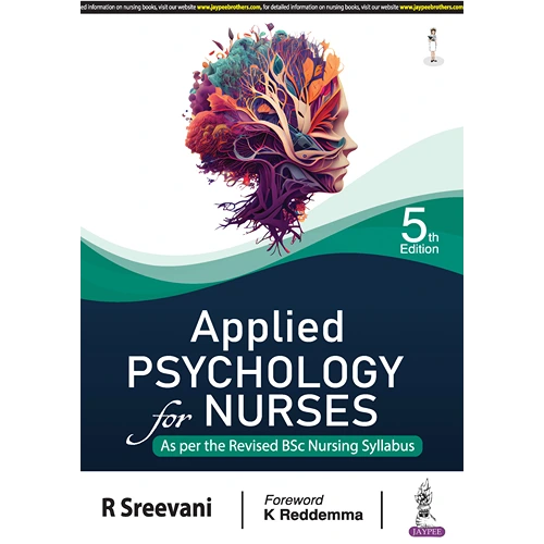 Applied Psychology for Nurses By R Sreevani, 5th Edition