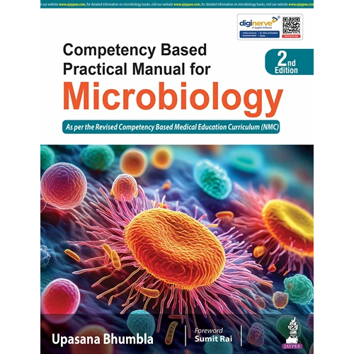 Competency Based Practical Manual for Microbiology by Upasana Bhumbla, 2nd Edition