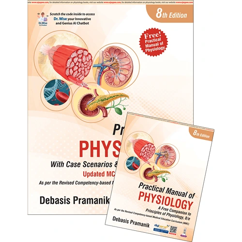 Principles of Physiology (Free! Practical Manual of Physiology) by Debasis Pramanik, 8th Edition