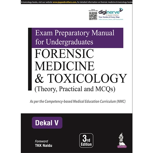 Exam Preparatory Manual for Undergraduates Forensic Medicine & Toxicology By Dekal V, 3rd Edition