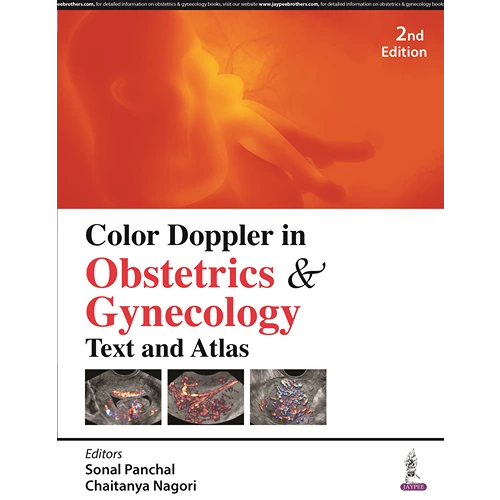 Color Doppler in Obstetrics & Gynecology: Text and Atlas By Panchal Sonal, 2nd Edition