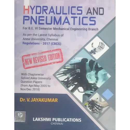 Hydraulics and Pneumatics by Jayakumar