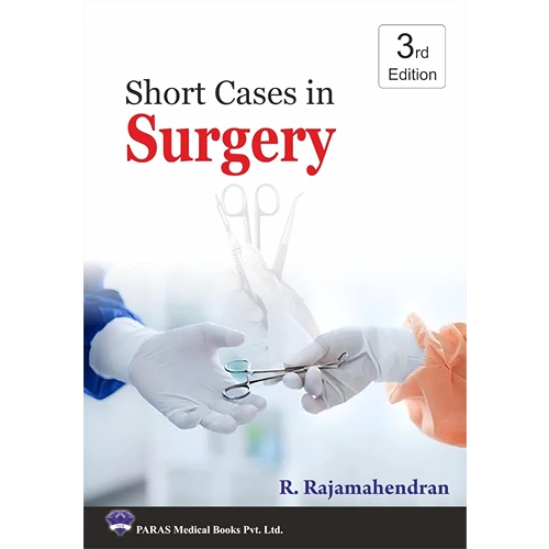 Short Cases In Surgery by R Rajamahendran, 3rd Edition