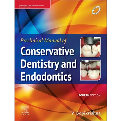 Preclinical Manual of Conservative Dentistry and Endodontics, 4e By Gopikrishna