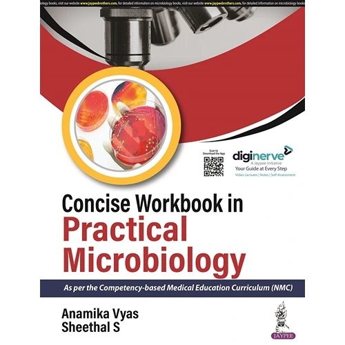 Concise Workbook in Practical Microbiology by Anamika Vyas, 1st Edition