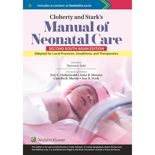 Cloherty and Stark’s Manual of Neonatal Care by Naveen Jain, 2nd South Asian Edition