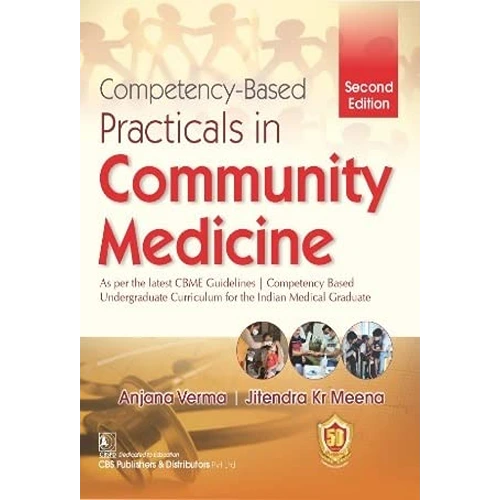 Competency Based Practicals In Community Medicine by Anjana Verma, 2nd Edition