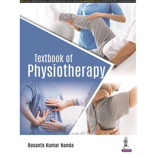 Textbook of Physiotherapy By Basanta Kumar Nanda, 1st Edition 2023