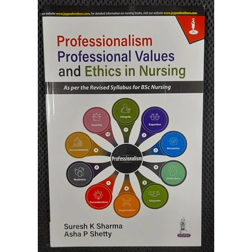 Professionalism Professional Values and Ethics in Nursing