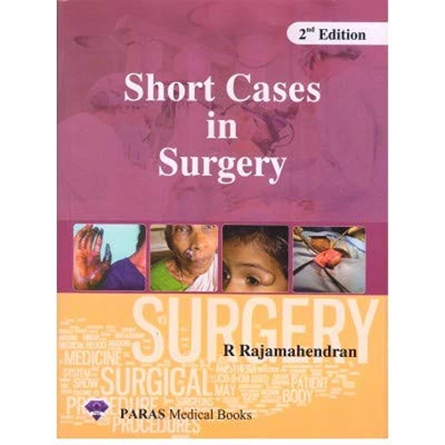 Short Cases In Surgery by R Rajamahendran