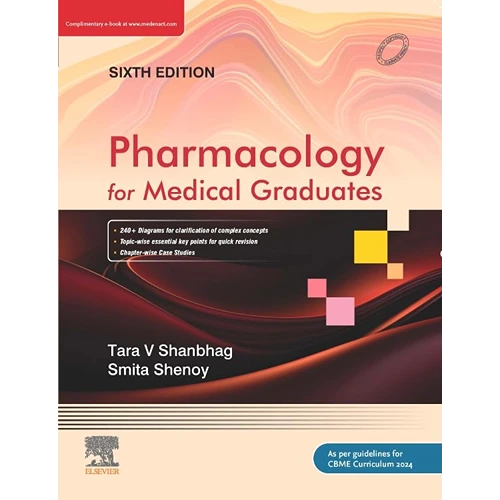 Pharmacology for Medical Graduates by Tara Shanbhag, 6th Edition