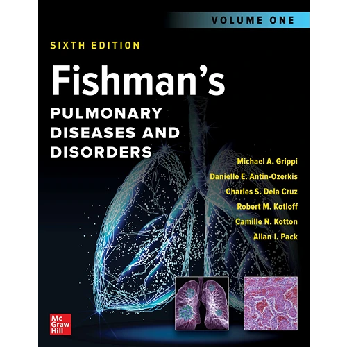 Fishman s Pulmonary Diseases and Disorders 2-Volume Set Sixth Edition