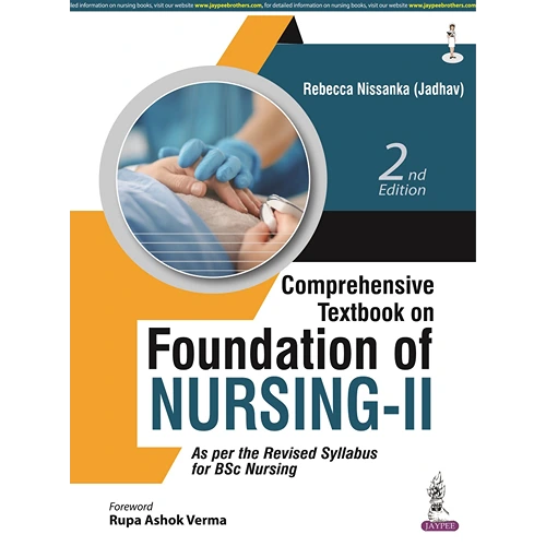 Comprehensive Textbook on Foundation of Nursing-II, 2nd Edition