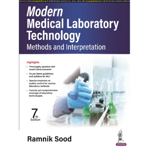 Modern Medical Laboratory Technology: Methods and Interpretation by Ramnik Sood, 7th Edition