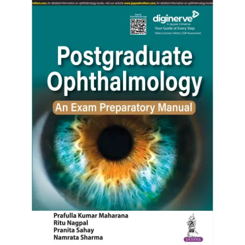 Postgraduate Ophthalmology: An Exam Preparatory Manual by Prafulla Kumar Maharana