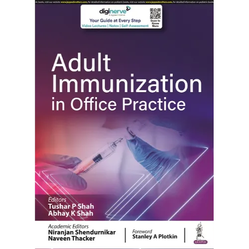 Adult Immunization in Office Practice by Tushar P Shah