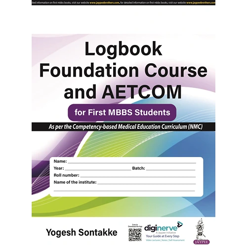 Logbook Foundation Course and AETCOM for First MBBS Students by Yogesh Sontakke
