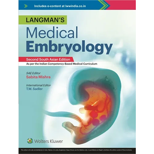 Langman's Medical Embryology by Sadler & Sabita Mishra, 2nd South Asia Edition