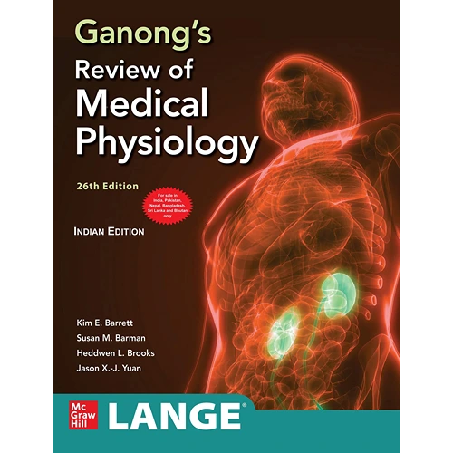 Ganong's Review Of Medical Physiology by Barrett, 26th Edition