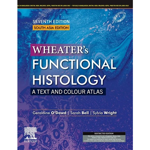 Wheater's Functional Histology By Geraldine O'Dowd, 7th South Asia Edition