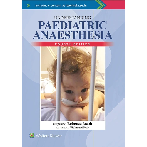 Understanding Paediatric Anaesthesia By Rebecca Jacob, 4th Edition