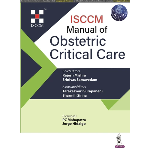 ISCCM Manual of Obstetric Critical Care by Rajesh Mishra