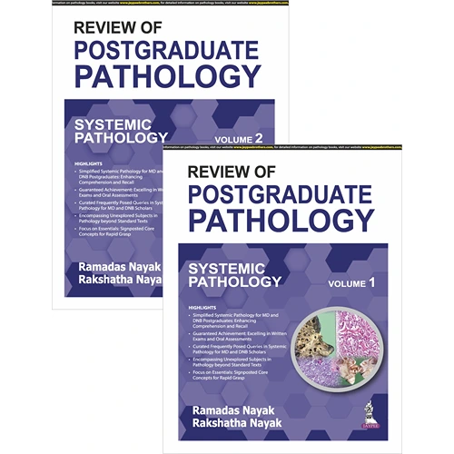 Review of Postgraduate Pathology (Systemic Pathology) 2 Volumes by Ramadas Nayak