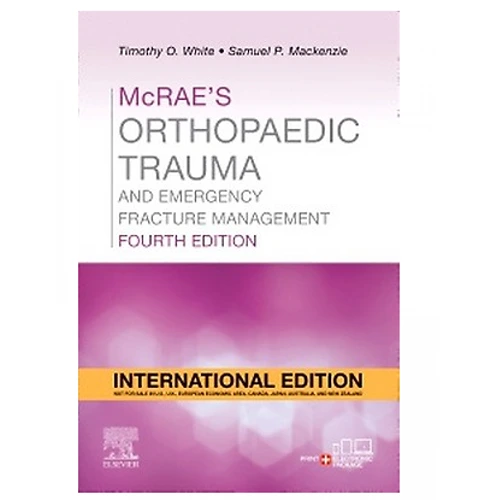 McRaes Orthopaedic Trauma and Emergency Fracture Management By Timothy, 4th International Edition