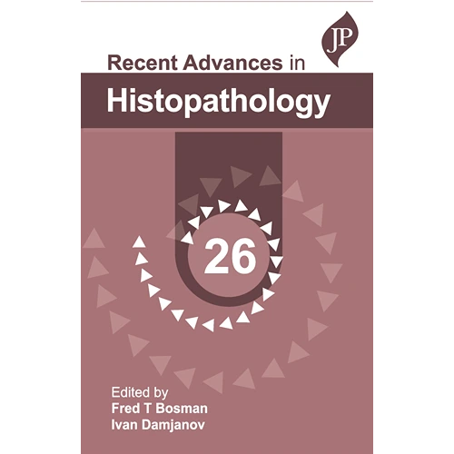 Recent Advances in Histopathology 26 by Bosman, 1st Edition